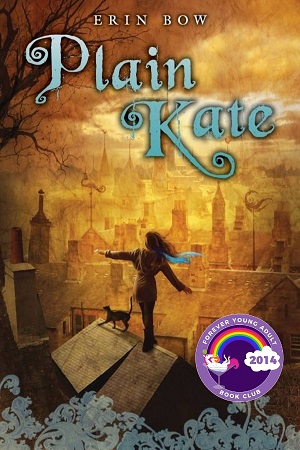 Cover of Plain Kate, with a girl balancing on the top of a roof in an old village with a cat walking in front of her