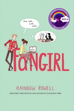 Cover of Fangirl, with a redheaded boy trying to talk to a girl who is busy writing fan fiction on her laptop