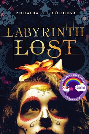 Cover of LABYRINTH LOST: Closeup of girl in calavera makeup, looking upwards to the right, in front of a dark background with floral designs