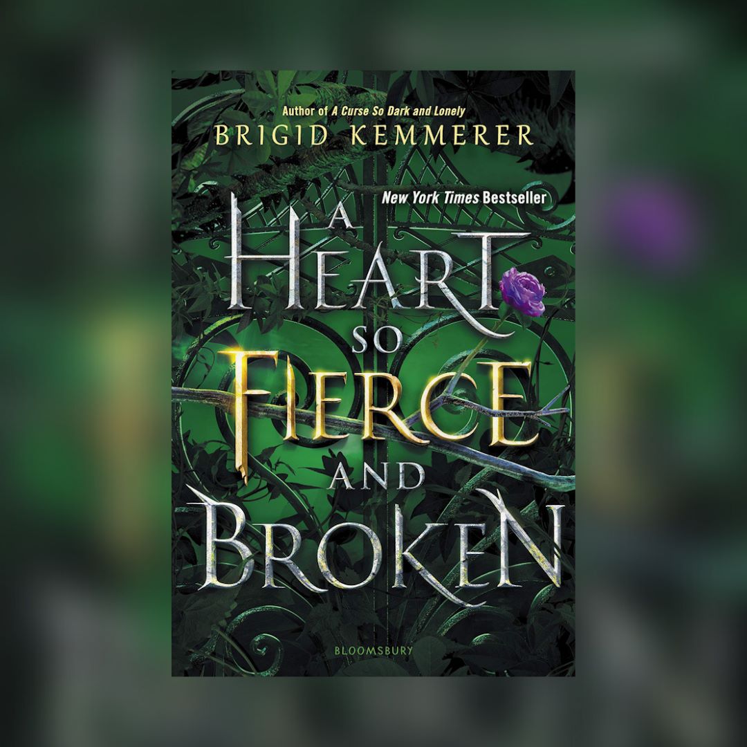A Heart So Fierce and Broken (Cursebreakers, #2) by Brigid Kemmerer