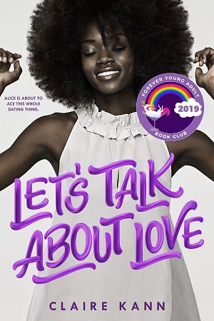 Cover of LET'S TALK ABOUT LOVE: Black girl wearing her hair naturally, smiling with eyes closed as if she's dancing. Tagline: 