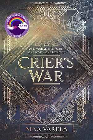 Cover of Crier's War, featuring a complex etched-in-metal-looking image of a castle, two young women, and a gemstone heart