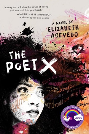 Cover of The Poet X with a Black girl's face surrounded by words and ink blots