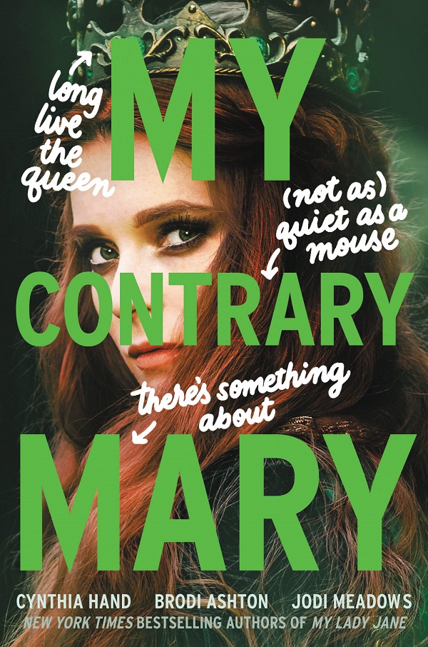 Cover of My Contrary Mary, featuring a girl with brown hair with a sultry expression on her face behind by the title text