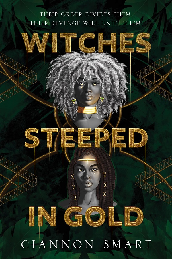 Cover of Witches Steeped in Gold, featuring two Black women wearing gold jewelry in front of a green background