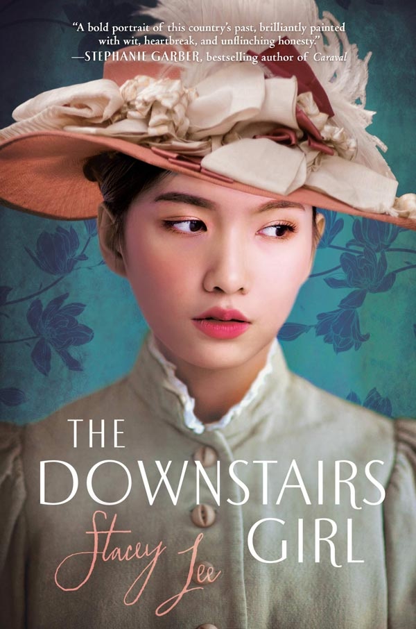 Cover of The Downstairs Girl, with a Chinese girl wearing a fancy 1890s hat