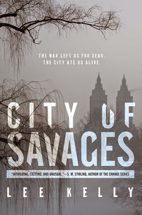 Cover of City of Savages, with a grey, foggy photo of New York City and dead trees in the foreground