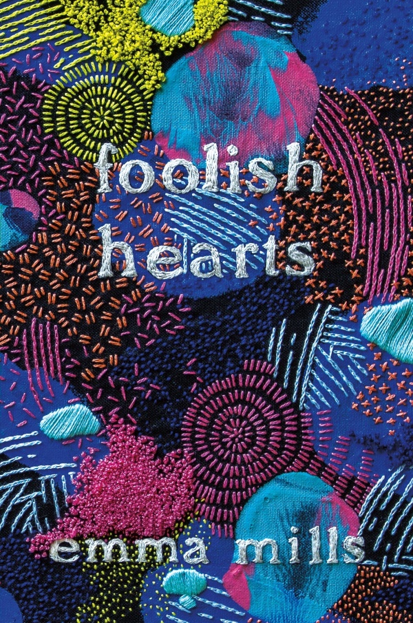 Cover of Foolish Hearts by Emma Mills