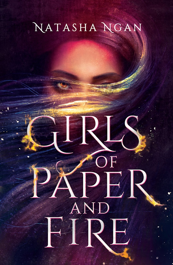 Cover of Girls of Paper and Fire: A girl with golden eyes and colorful hair swirling, hiding most of her face.