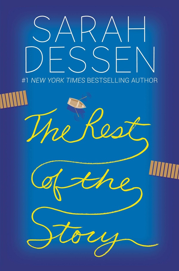 Cover of The Rest of the Story by Sarah Dessen with a rowboat on a lake