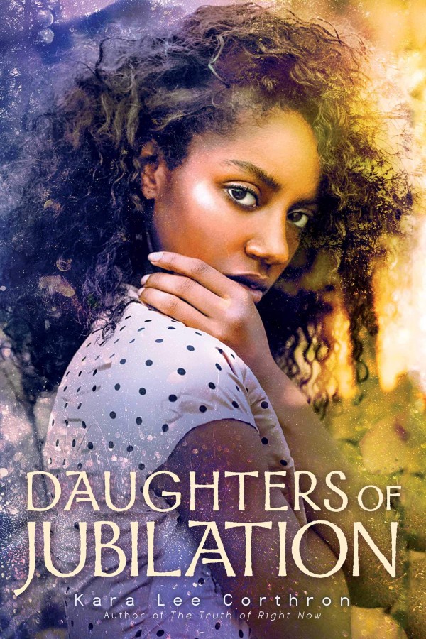 Cover of Daughters of Jubilation with a beautiful Black girl looking at you with her hand against her chin