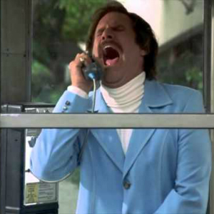 Ron Burgundy crying into the phone