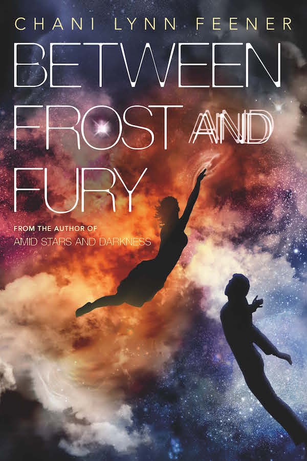 Cover Between Frost and Fury: Space with stars and gaseous colorful clouds, the silhouettes of a man and woman fly towards each other