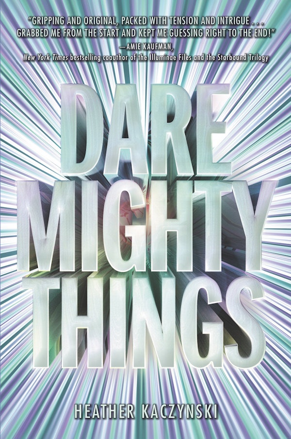Cover Dare Mighty Things: The book title flying through shafts of light