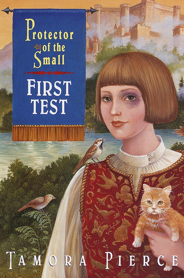 Cover of First Test: Kel standing by a river holding a kitten with sparrows on her shoulder