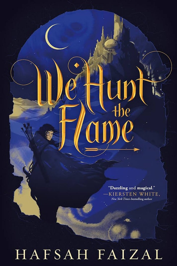 Cover We Hunt the Flame: Drawing of a girl wearing a quiver with a city on a hill in the background