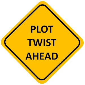 A yellow road sign that says "plot twist ahead"