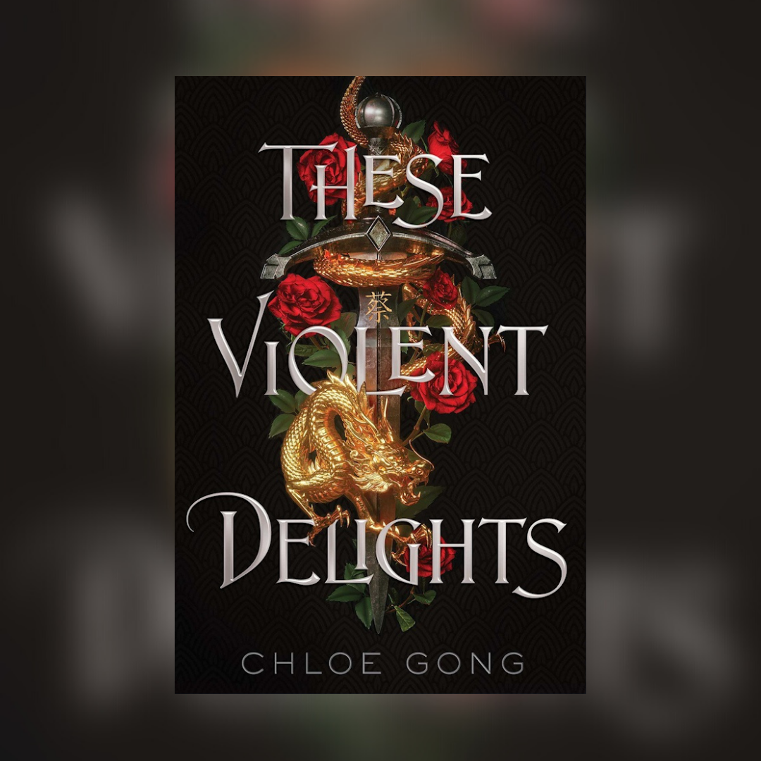 These Violent Delights (These Violent Delights #1) - Forever Young Adult