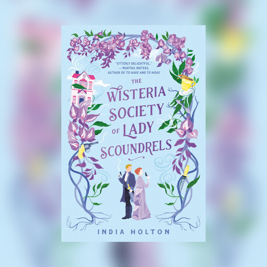 The Wisteria Society of Lady Scoundrels (Dangerous Damsels):  9781638086758: Holton, India: Libros