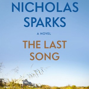 Cover of The Last Song by Nicholas Sparks with a blue sky above a house in the country