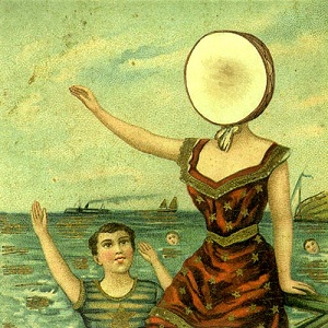 Cover of the Neutral Milk Hotel album, In the Aeroplane Over the Sea 