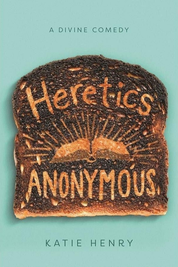 Cover of Heretics Anonymous. A piece of toast with the book's title burned into it