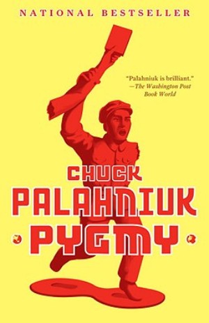 Cover of Pygmy by Chuck Palahniuk