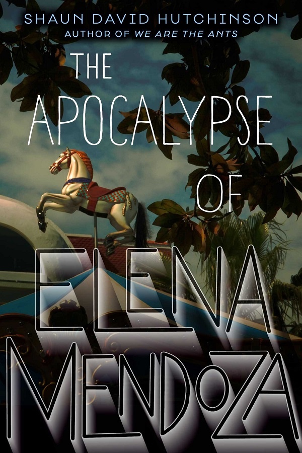 Cover of The Apocalyse of Elena Mendoza. Closeup of a Carosel horse