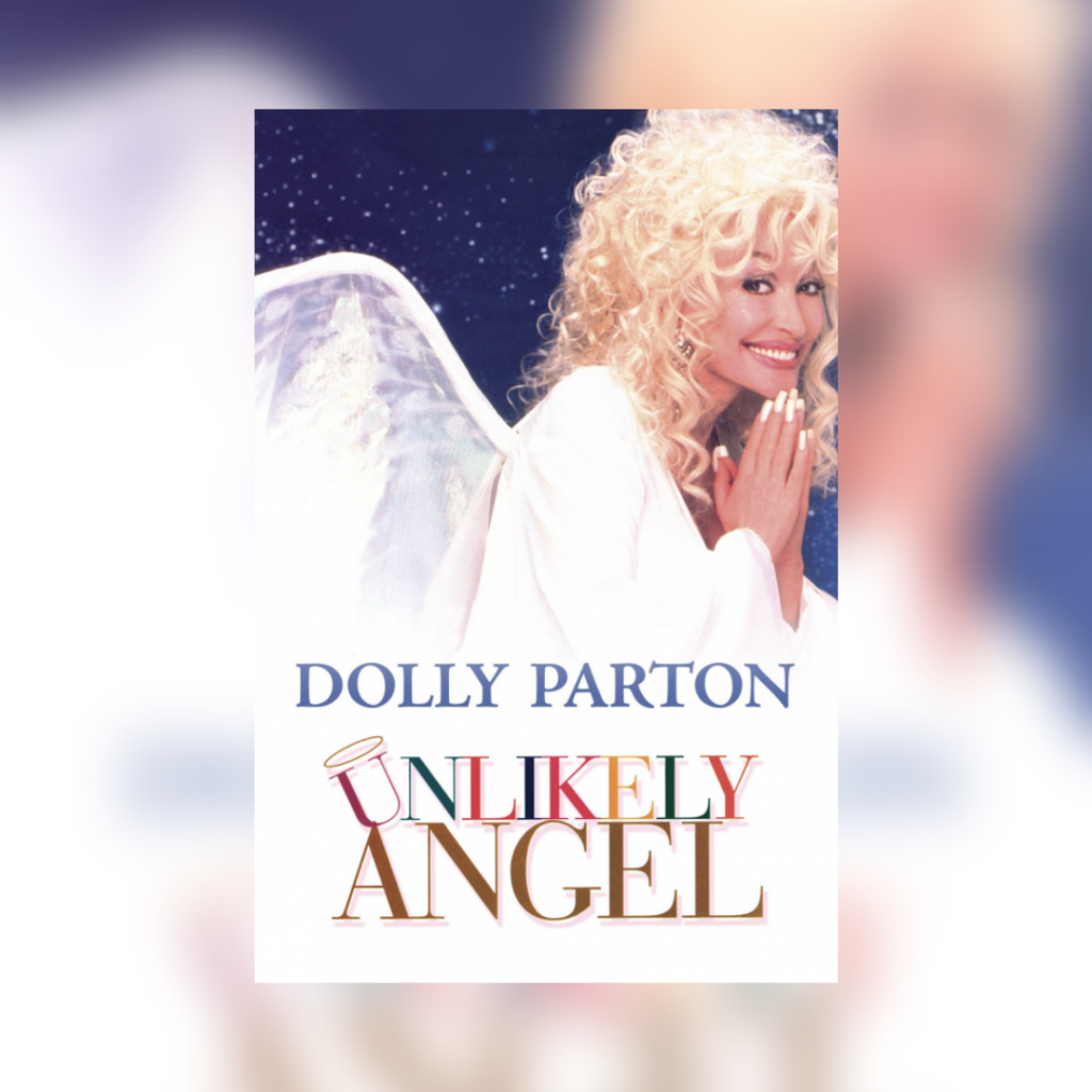 Cover of Unlikely Angel with Dolly Parton in angel wings