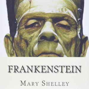 Cover of Mary Shelley's Frankenstein, featuring the Hollywood-style monster