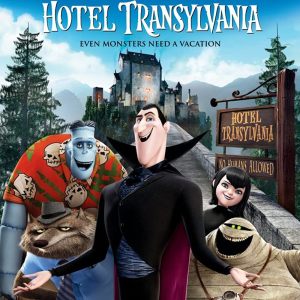 Movie Poster for Hotel Transylvania. Varies monsters pose in front of a hotel