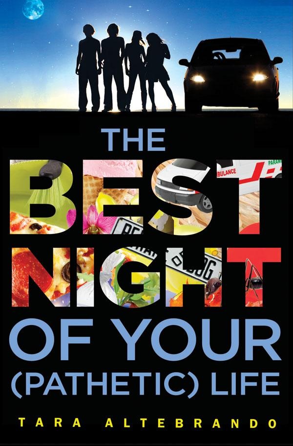 Cover of The Best Night of Your (Pathetic) Life, with a group of teenagers standing in profile next to a car