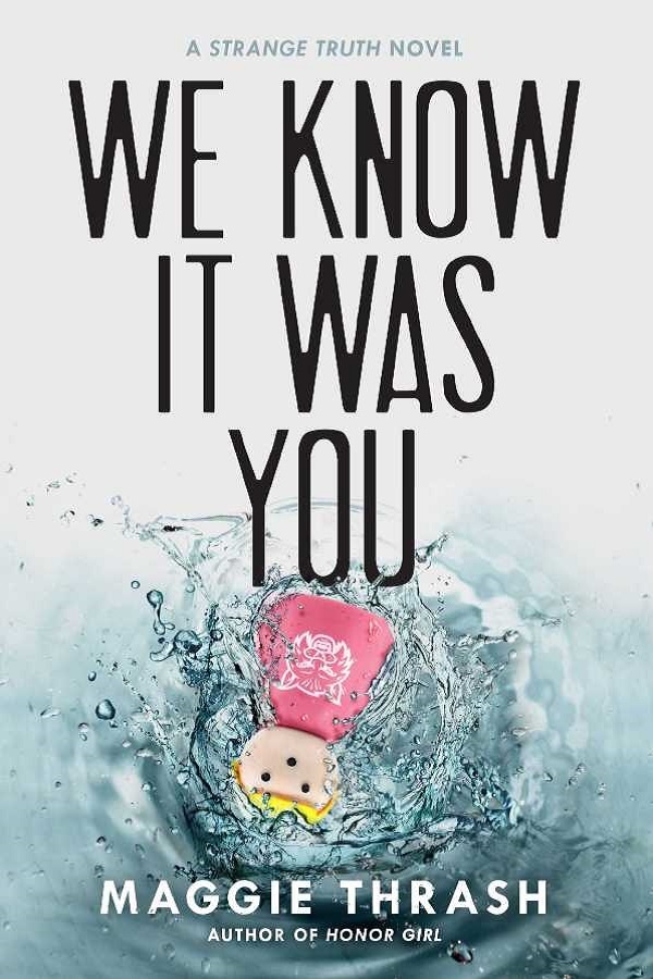 Cover of We Know It Was You. Plastic toy girl falling into water