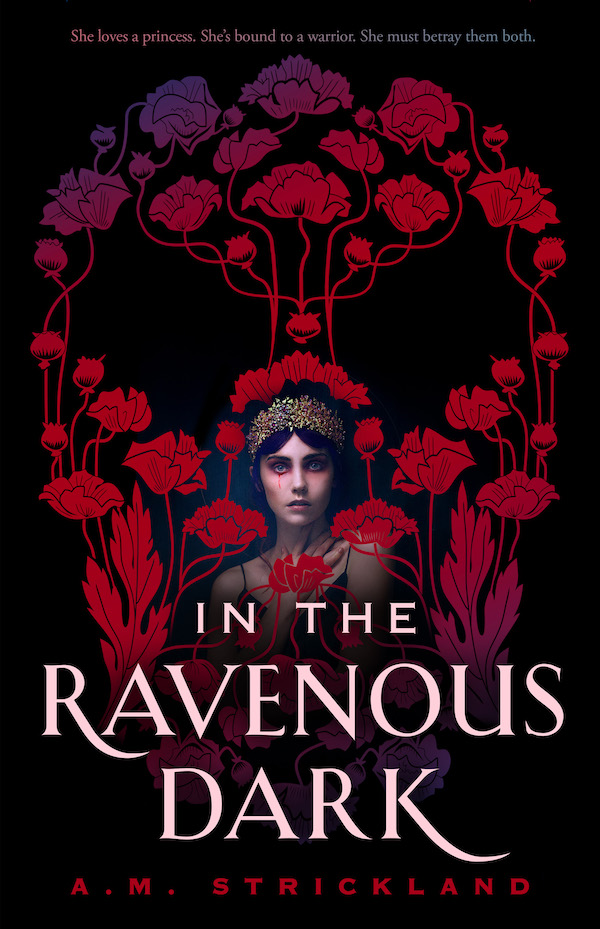 Cover of In the Ravenous Dark, featuring a young woman wearing a crown standing in of a skull made of illustrated flower