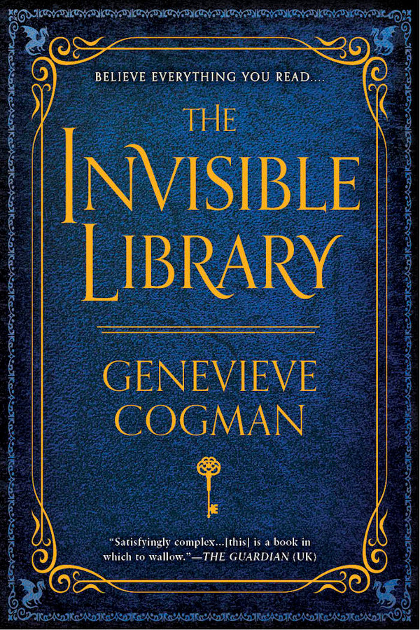 Cover of The Invisible Library, featuring the title in gold on a dark blue background bordered by ornate gold flourishes