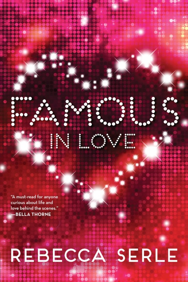 Cover of Famous in Love, with the title in marquis lights surrounded by flashbulbs that form a heart shape