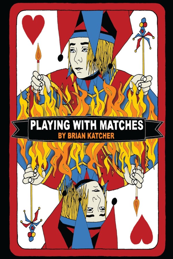 Cover of Playing With Matches, which looks like a Joker playing card with flames around him