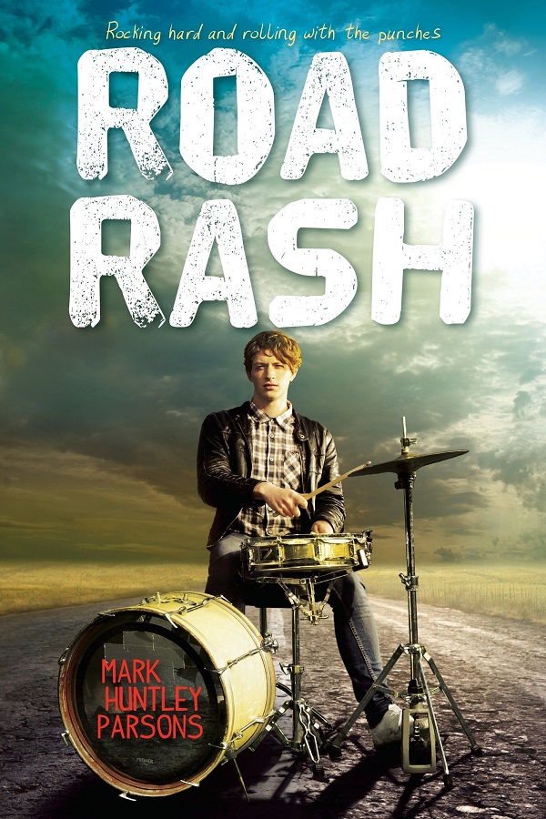 Cover of Road Rash, by Mark Huntley Parsons. A young man sits on a road behind a drum kit