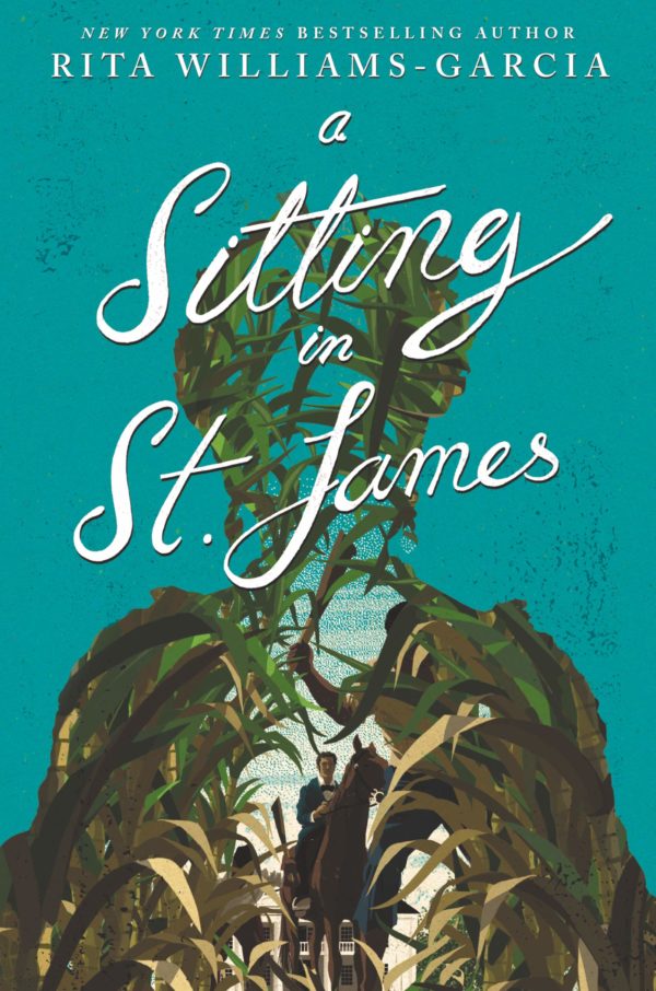 Cover of A Sitting in St. James, featuring an image of a man on a horse riding through a field on a teal blue background