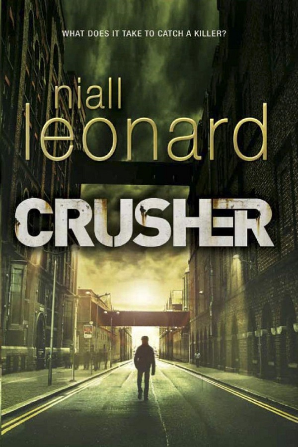 Cover of Crusher by Niall Leonard. A boy walks down a street at night
