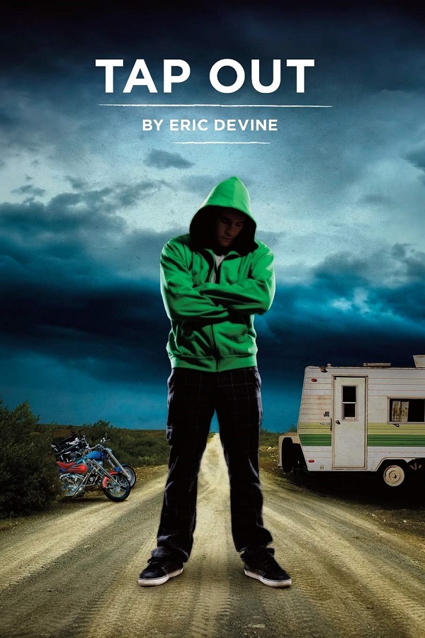 Cover of Tap Out by Eric Devine. A morose teen in a green hoodie stands in front of an RV and some motorcycles