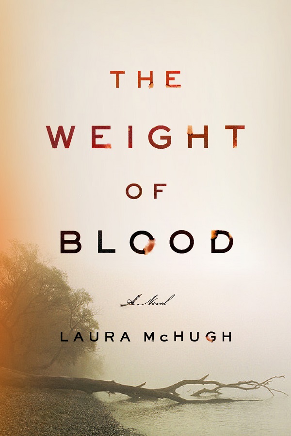 Cover of The Weight of Blood. Image of a tree in a river