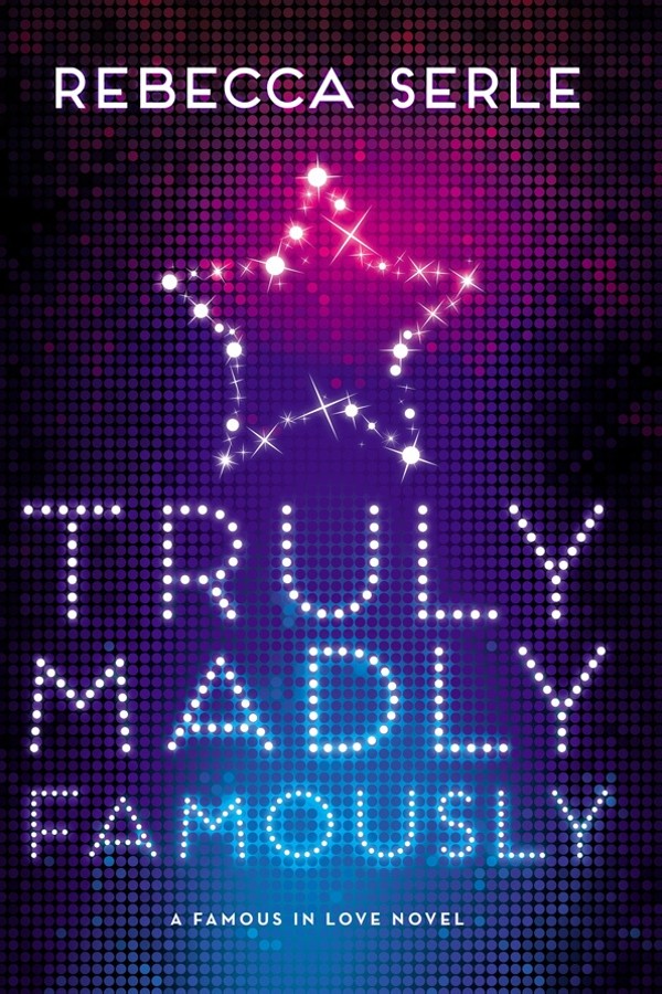 Cover of Truly Madly Famously, with the title written in bright bulb lights and a star on top