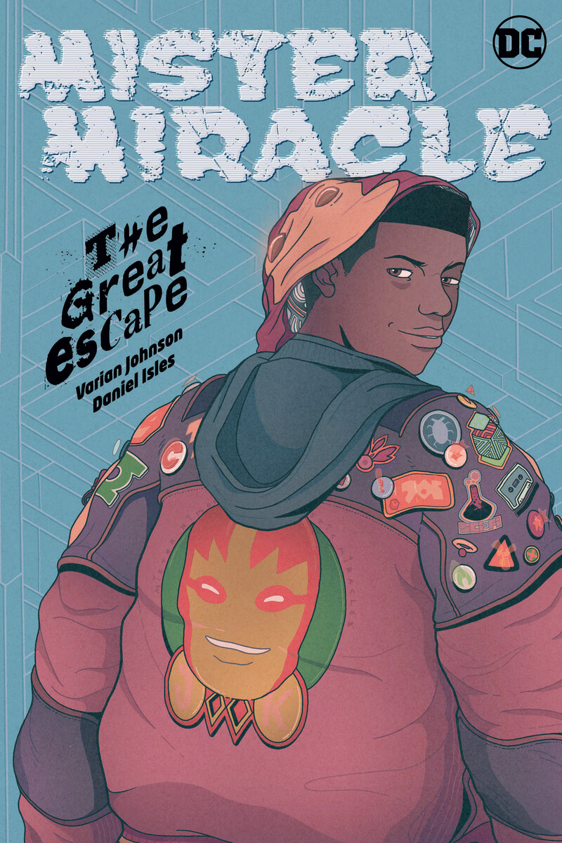 Cover of Mister Miracle: The Great Escape, featuring a young black man wearing a jacket with pins and patches all over it.