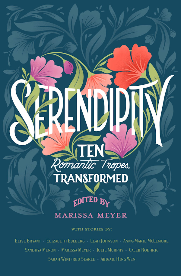 The title of the book on a teal background with colorful flowers that form a heart around it and paler leaves decorating the rest.