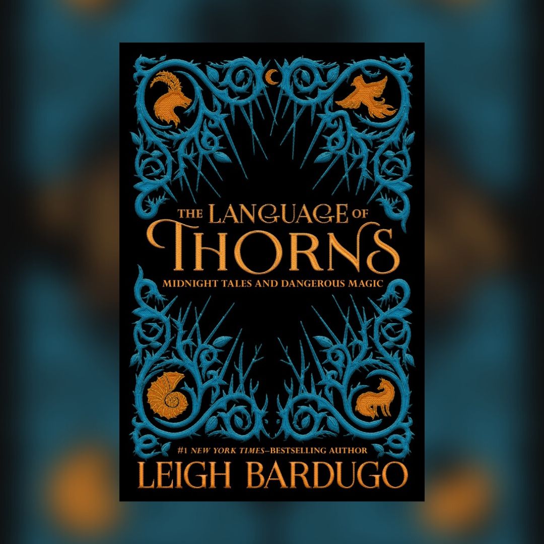 The Language of Thorns: Midnight Tales and Dangerous Magic