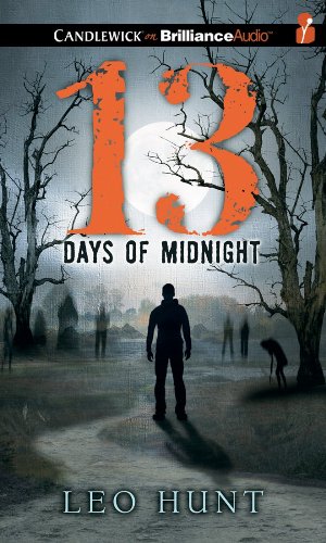 Cover of 13 Days of Midnight by Leo Hunt, alternate. A boy stands with his back to the viewer, surrounded by shadowy figures