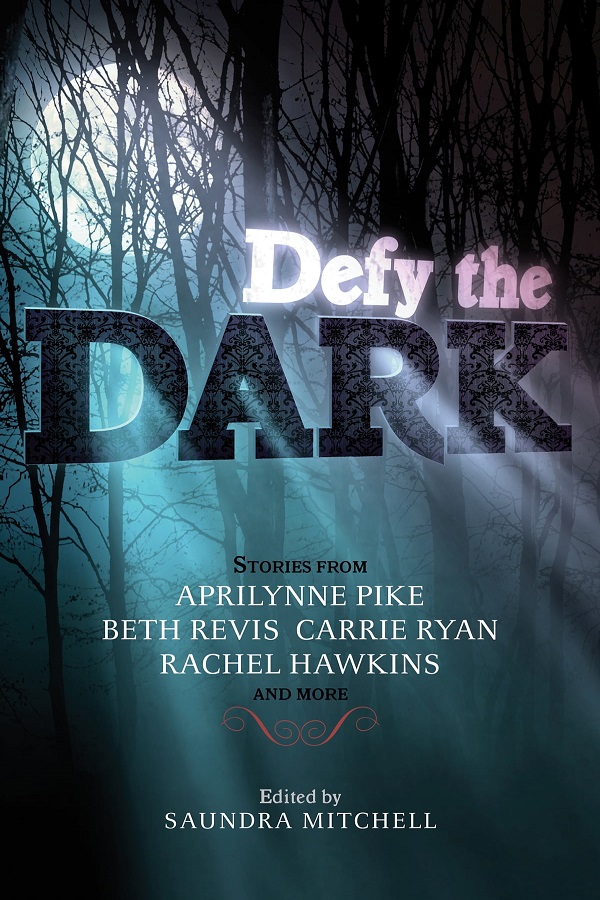 Cover of Defy the Dark, edited by Saundra Mitchell. The full moon shines through a darkened forest