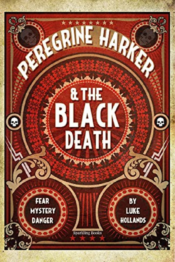 Cover of Peregrine Harker & the Black Death by Luke Holland. A bland, burgundy cover