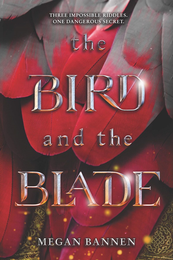 Cover of The Bird and the Blade by Megan Bannen. A cluster of red feathers. The title is made of blades